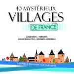 40 mystérieux villages 